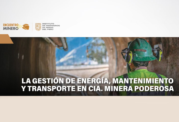 Poderosa comparte avances estratégicos en la gestión de energía, mantenimiento y transporte